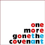 The Covenant - One More Gone - Single