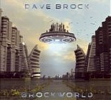 Brock, Dave - Brockworld