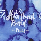 The Heartbeat Band - Pills (EP)
