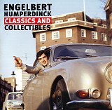 Engelbert Humperdinck - Classics And Collectibles