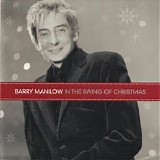 Barry Manilow - In The Swing of Christmas