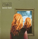 Christopher Cross - Doctor Faith
