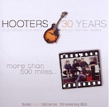 The Hooters - 30 Years: More Than 500 Miles...