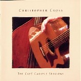 Christopher Cross - The Cafe Carlyle Sessions