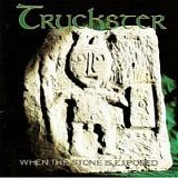 Tryckster - When The Stone Is Exposed