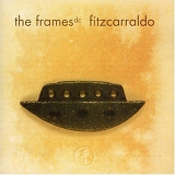 Frames, The - Fitzcarraldo