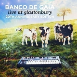 Banco De Gaia - Live At Glastonbury (20th Anniversary Edition)