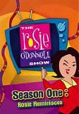 Rosie O'Donnell - The Rosie O'Donnell Show:  Season One:  Rosie Reminisces