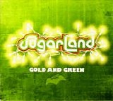 Sugarland - Gold And Green