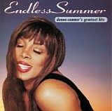 Donna Summer - Endless Summer:  Donna Summer's Greatest Hits