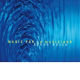 Steve Reich - Music For 18 Musicians