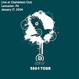 Lotus - Live at Chameleon Club, Lancaster PA 1-17-04