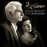 David Benoit Featuring Jane Monheit - 2 In Love