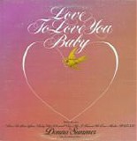 Donna Summer - Love To Love You Baby  (1977)