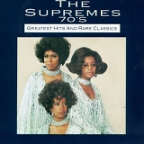 Supremes, The - Greatest Hits And Rare Classics