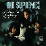Supremes, The - I Hear A Symphony:  Expanded Edition