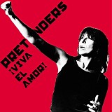 Pretenders - Viva El Amor!