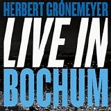 Herbert GrÃ¶nemeyer - Live In Bochum