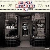 Various artists - Groove Merchant Turns 20: 14 Selections From Behind The Counter