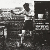 Ralph Alessi And This Against That - Wiry Strong