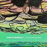 Donelly, Tanya - Swan Song Series