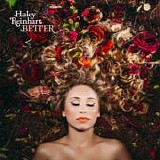 Haley Reinhart - Better
