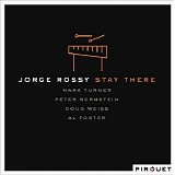 Jorge Rossy - Stay There