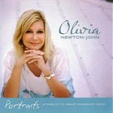 Olivia Newton-John - Portraits - A Tribute To Great Women Of Song