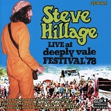 Hillage, Steve - Deeply Vale Festival