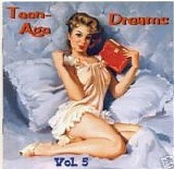 Various artists - Teen-Age Dreams: Volume 5
