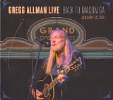 Gregg Allman - Live: Back To Macon, GA