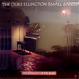 Duke Ellington Small Bands - The Intimacy Of The Blues