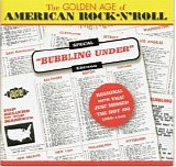 Various artists - The Golden Age Of American Rock And Roll : Special Bubbling Under Edition