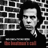Nick Cave & The Bad Seeds - The Boatman's Call [2011 Remaster]