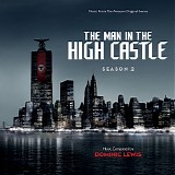 Dominic Lewis - The Man In The High Castle (Season 2)