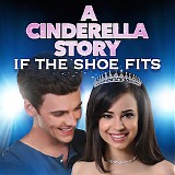 Jake Monaco - A Cinderella Story: If The Shoe Fits