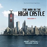 Henry Jackman & Dominic Lewis - The Man In The High Castle (Season 1)