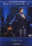 Harry Connick, Jr. - Only You:  In Concert