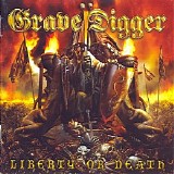 Grave Digger - Liberty Or Death