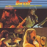 The Sweet - Hard Centres-The Rock Years