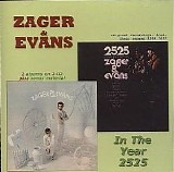 Zager & Evans - 2525 (Exordium & Terminus) + Zager & Evans