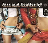 Various artists - Jazz And The Beatles: Part Two