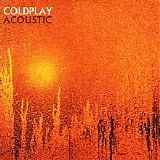 Coldplay - Acoustic (EP, Promo)