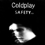 Coldplay - Safety (EP)