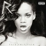 Rihanna - Talk That Talk:  Deluxe Edition