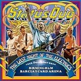 Status Quo - The Last Night Of The Electrics Barclaycard Arena Birmingham 16th December 2016