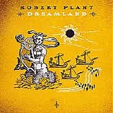 Robert Plant - Dreamland