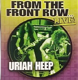 Uriah Heep - Live! From The Front Row...