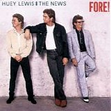 Huey Lewis and The News - Fore!