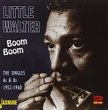 Little Walter - Boom Boom - The Singles A's & B's 1952-60